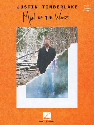 Kniha Justin Timberlake - Man of the Woods Justin Timberlake