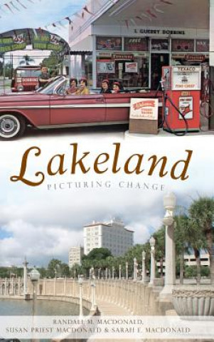 Carte Lakeland: Picturing Change Randall M MacDonald