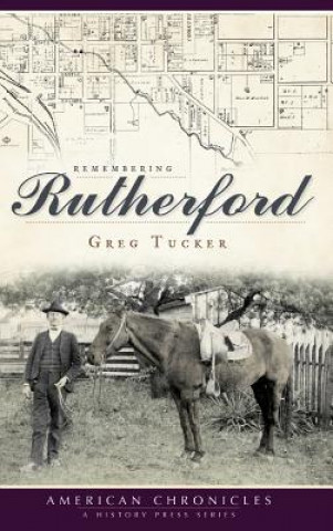 Könyv Remembering Rutherford Gregory Tucker
