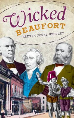 Book Wicked Beaufort Alexia Jones Helsley