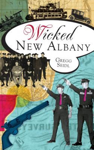 Book Wicked New Albany Gregg Seidl