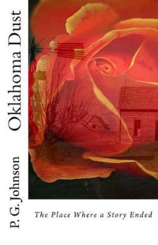 Knjiga Oklahoma Dust P G Johnson