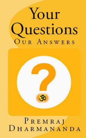 Carte Your Questions Our Answers Premraj Dharmananda