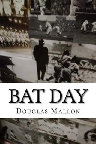 Book Bat Day douglas mallon