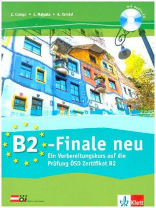 Könyv B2-Finale, Vorbereitungskurs zur OeSD-Prufung Zoltán Csörgö