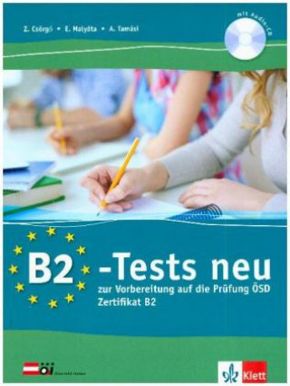 Book B2-Tests neu. Testbuch und Audio-CD Z. Csörgö