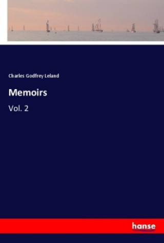 Knjiga Memoirs Charles Godfrey Leland