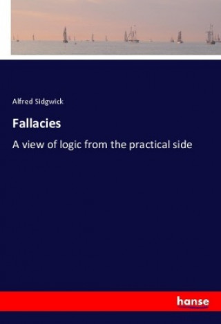 Kniha Fallacies Alfred Sidgwick