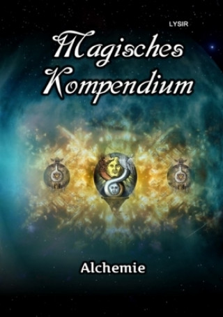 Książka Magisches Kompendium - Alchemie Frater Lysir