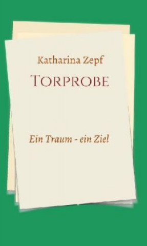 Knjiga Torprobe Katharina Zepf