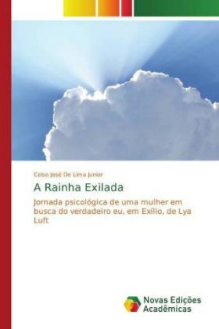 Buch Rainha Exilada Celso José de Lima Junior