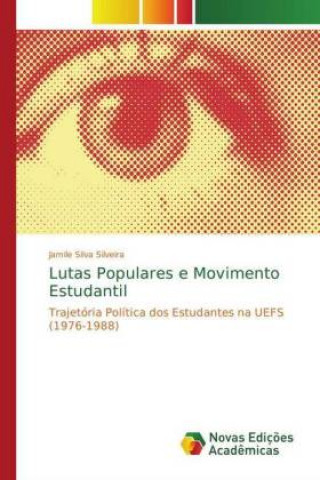 Livre Lutas Populares e Movimento Estudantil Jamile Silva Silveira