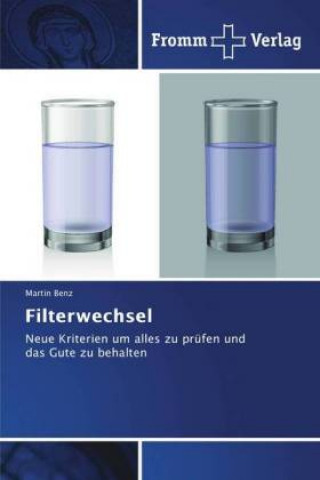 Knjiga Filterwechsel Martin Benz