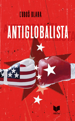 Kniha Antiglobalista Ľuboš Blaha