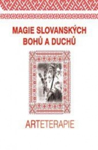 Книга Magie slovanských bohů a symbolů collegium