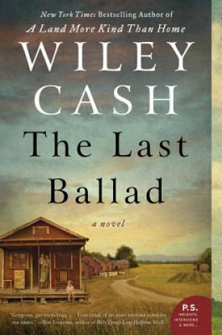 Buch The Last Ballad Wiley Cash