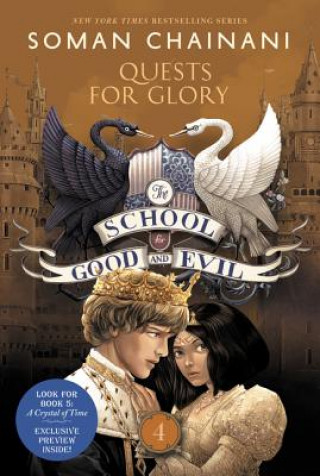 Carte The School for Good and Evil #4: Quests for Glory Soman Chainani