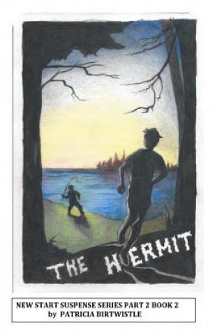 Libro The Hermit: New Start Suspense Series Part Two Book 1 Mrs Patricia Joan Birtwistle