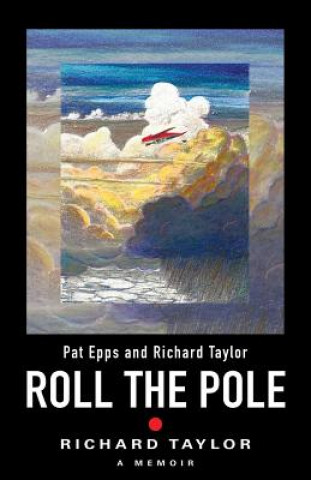 Libro Roll the Pole Richard Taylor