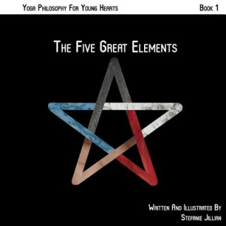 Book The Five Great Elements Stefanie Jillian