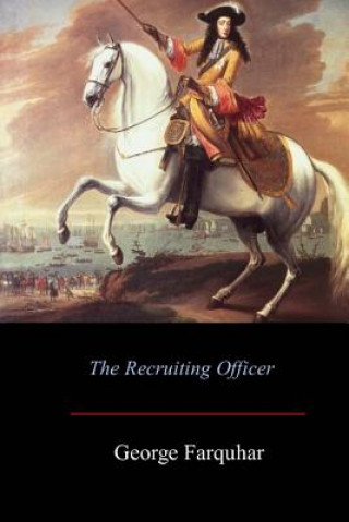 Könyv The Recruiting Officer George Farquhar