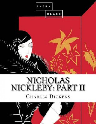 Carte Nicholas Nickleby: Part II DICKENS