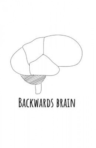 Knjiga backwards brain She Her Hers