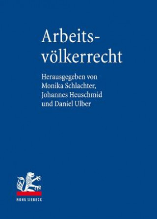 Kniha Arbeitsvoelkerrecht Monika Schlachter