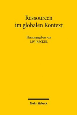 Książka Ressourcen im globalen Kontext Liv Jaeckel