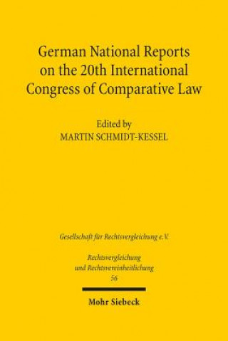 Buch German National Reports on the 20th International Congress of Comparative Law Martin Schmidt-Kessel