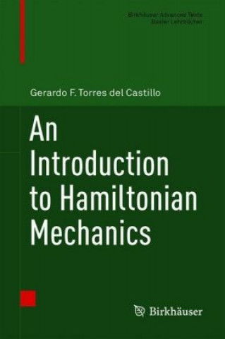 Knjiga Introduction to Hamiltonian Mechanics Gerardo F. Torres del Castillo