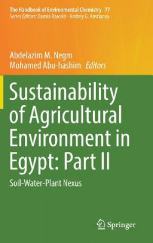 Kniha Sustainability of Agricultural Environment in Egypt: Part II Abdelazim M. Negm