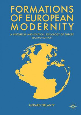 Kniha Formations of European Modernity Gerard Delanty