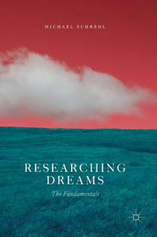 Carte Researching Dreams Michael Schredl