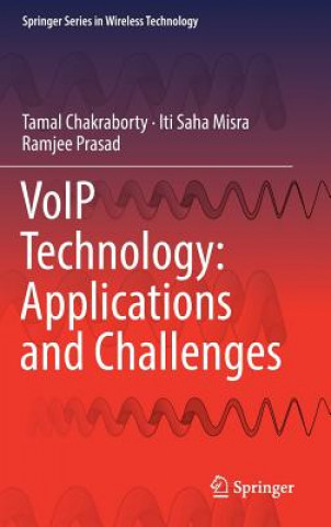 Könyv VoIP Technology: Applications and Challenges Tamal Chakraborty
