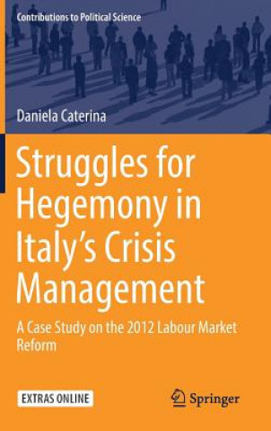 Könyv Struggles for Hegemony in Italy's Crisis Management Daniela Caterina