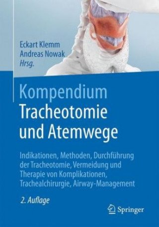 Книга Kompendium Tracheotomie und Atemwege Eckart Klemm