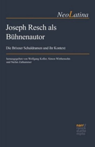 Kniha Joseph Resch als Bühnenautor Wolfgang Kofler