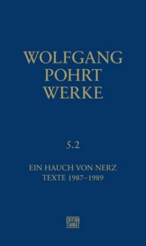 Knjiga Werke Band 5.2 Wolfgang Pohrt