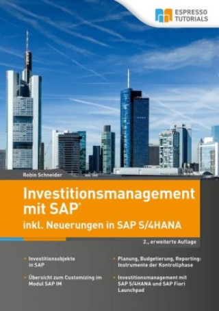 Carte Investitionsmanagement in SAP inkl. Neuerungen in S/4HANA - 2., erweiterte Auflage Robin Schneider