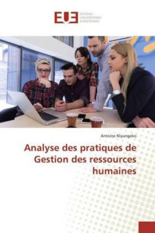 Livre Analyse des pratiques de Gestion des ressources humaines Antoine Niyungeko