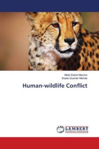 Knjiga Human-wildlife Conflict Melle Ekane Maurice