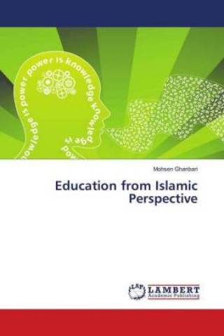 Βιβλίο Education from Islamic Perspective Mohsen Ghanbari
