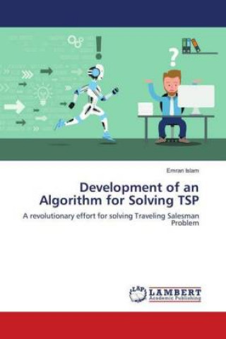 Книга Development of an Algorithm for Solving TSP Emran Islam