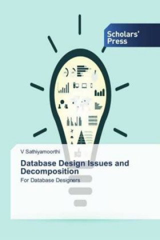 Carte Database Design Issues and Decomposition V. Sathiyamoorthi