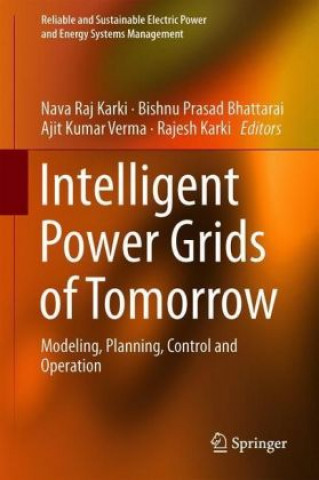 Carte Intelligent Power Grids of Tomorrow Nava Raj Karki