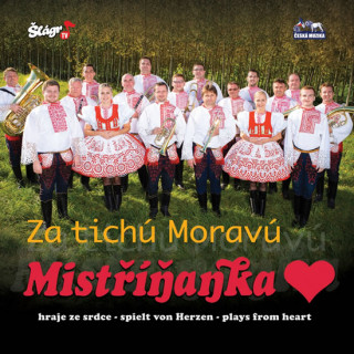 Audio Mistříňanka - Za tichú Moravú - CD neuvedený autor