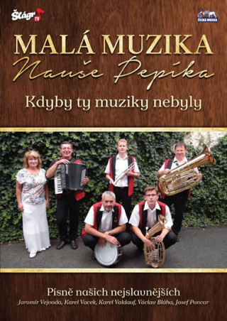 Videoclip Malá muzika Nauše Pepíka - Kdyby ty muziky - DVD neuvedený autor