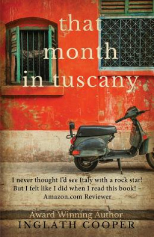 Könyv That Month in Tuscany Inglath Cooper