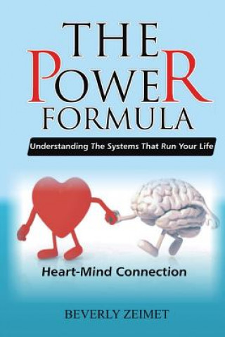 Kniha The Power Formula: Heart - Mind Connection Beverly A Zeimet